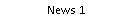 News 1